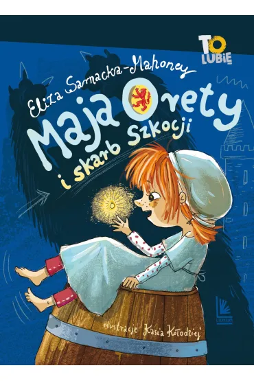 Maja Orety i skarb Szkocji - Eliza Sarnacka-Mahoney