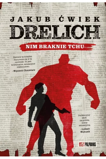 Drelich. Nim braknie tchu. Edycja na 20-lecie. - Jakub �wiek