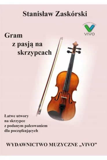 Gram z pasj� na skrzypcach - Stanis�aw  Zask�rski