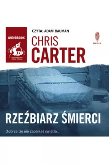 Audiobook Rzebiarz mierci mp3 - Chris Carter