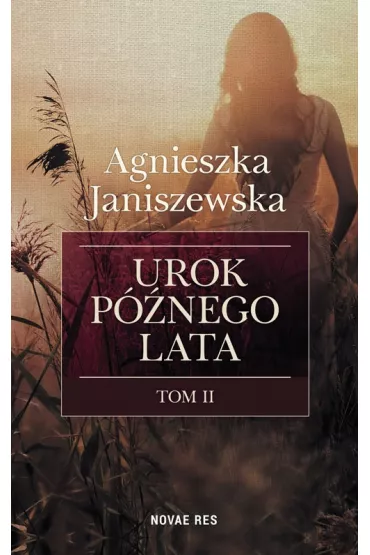 Urok p�nego lata. Tom 2 - Agnieszka Janiszewska