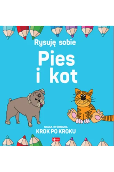 Rysuj� sobie. Pies i Kot - Luba Ristujczina