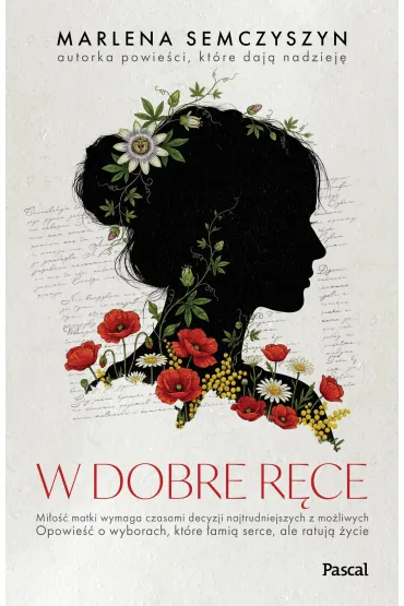 W dobre r�ce - Marlena  Semczyszyn