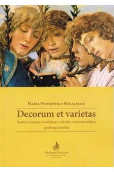 Decorum et varietas. Psalmy w muzyce... + CD