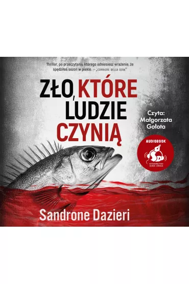 Audiobook Zo, ktre ludzie czyni mp3 - Sandrone Dazieri