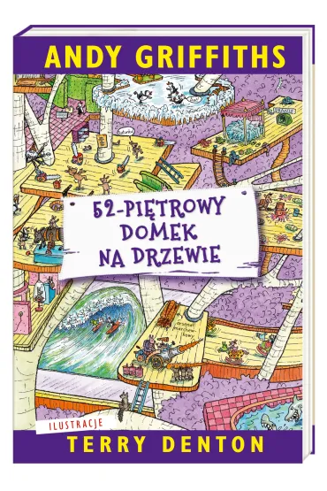 52-pi�trowy domek na drzewie. Domek na drzewie. Tom 4 - Andy Griffiths