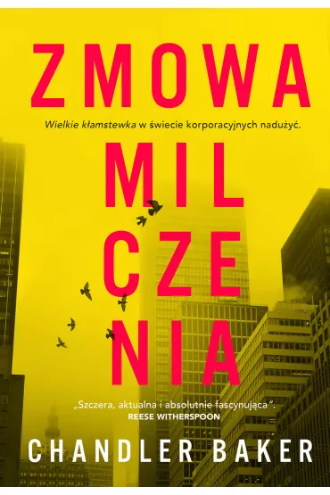Zmowa milczenia - Chandler Baker