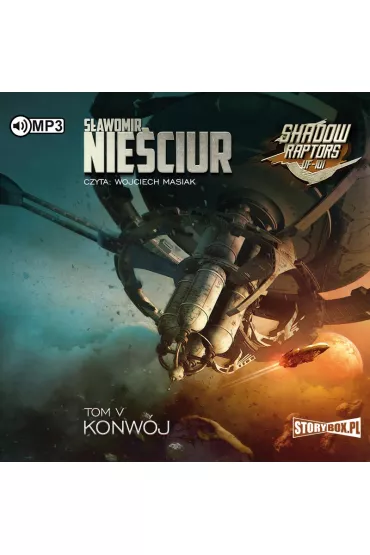 Audiobook Konw�j. Shadow Raptors. Tom 5 CD - S�awomir Nie�ciur