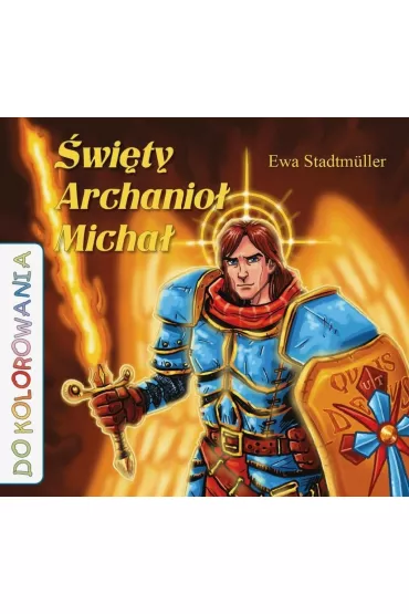 �wi�ty Archanio� Micha� - kolorowanka - Ewa Stadmuller