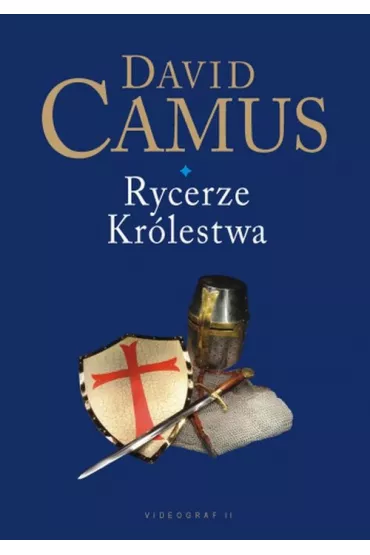 Rycerze kr�lestwa - David Camus
