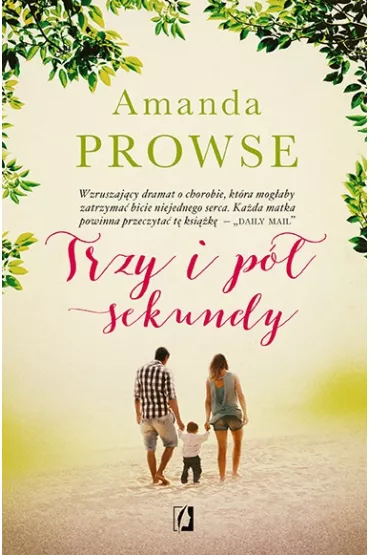 Trzy i p� sekundy - Amanda Prowse