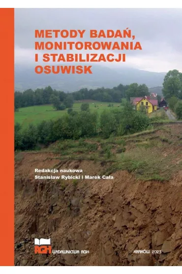 Metody bada�, monitorowania i stabilizacji osuwisk