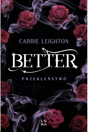Better. Przekle�stwo - Carrie Leighton