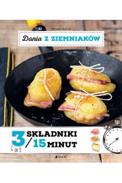 Dania z ziemniakw 3 skadniki / 15 minut