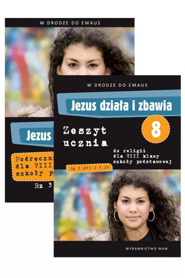 Pakiet: Jezus dzia�a i zbawia. Podr�cznik i zeszyt ucznia do religii dla klasy 8 szko�y podstawowej - Anna Walulik, Zbigniew Marek