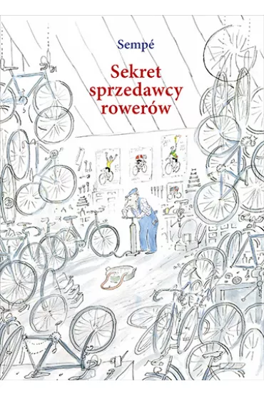 Sekret sprzedawcy rower�w - Jean-Jacques Semp�