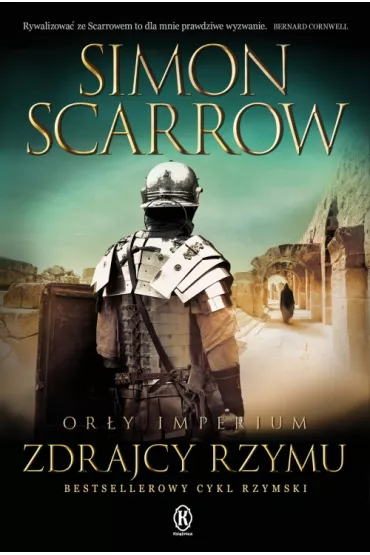 Zdrajcy Rzymu. Or�y Imperium. Tom 18 - Simon Scarrow