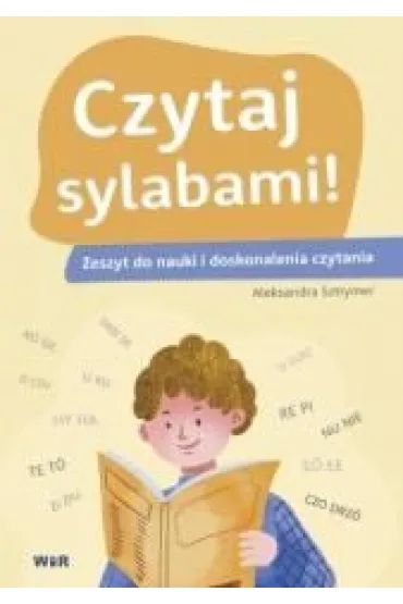 Czytaj sylabami zeszyt do nauki i doskonalenia czytania - Aleksandra  Sztrymer