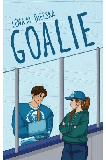 Goalie (wydanie pocketowe) - Lena M. Bielska