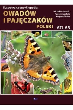 Ilustrowana encyklopedia owadw i pajczakw polski