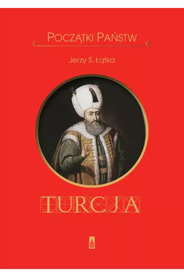 Pocz�tki pa�stw Turcja - Jerzy S ��kta