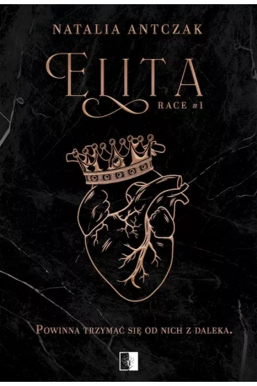 Elita. Race. Tom 1 - Natalia Antczak