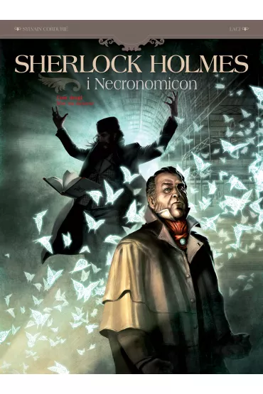 Noc nad �wiatem. Sherlock Holmes i Necronomicon. Tom 2 - Sylvain Cordurie, Vladimir Krstic-Laci