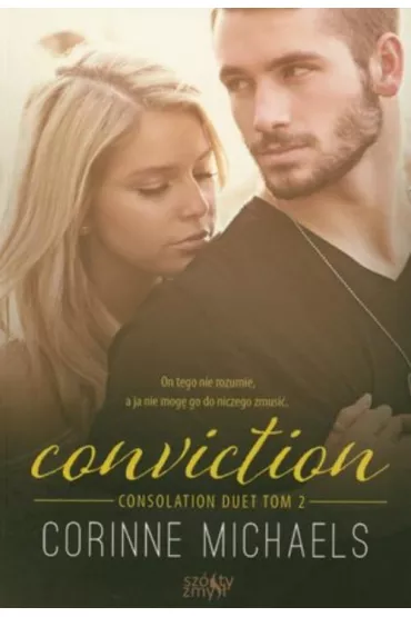 Conviction. Consolation duet. Tom 2 - Corinne Michaels