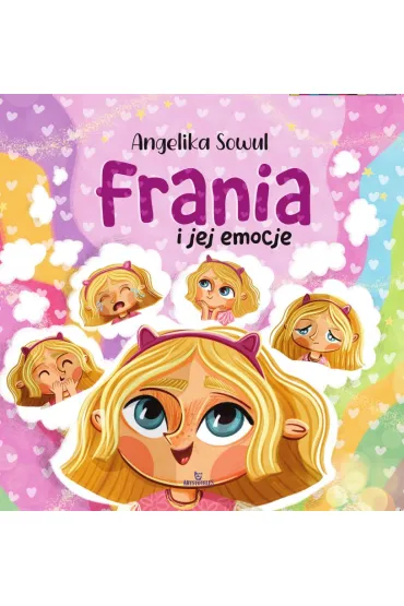 Frania i jej emocje - Angelika  Sowul