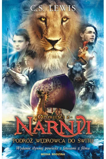 Podr� W�drowca do �witu. Opowie�ci z Narnii. Tom 3 - Clive Staples Lewis