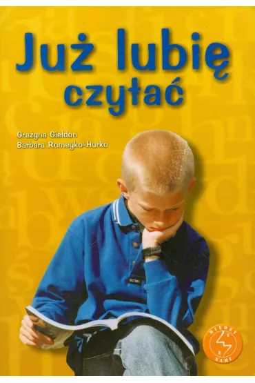 Ju� lubi� czyta� GWO - Barbara Romeyko-Hurko, Gra�yna Gie�don