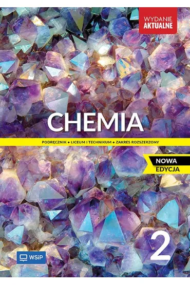Chemia. Podr�cznik. Liceum i technikum. Klasa 2. Zakres rozszerzony - Andrzej Czerwi�ski, Anna Czerwi�ska, Krzysztof Ku�mierczyk, Ma�gorzata Jeli�ska-Kazimierczuk