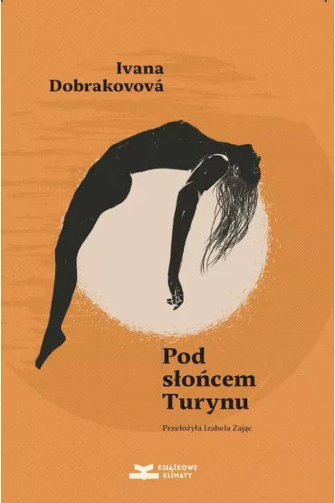 Pod s�o�cem Turynu - Ivana Dobrakovova