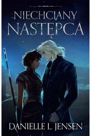 Niechciany nast�pca. Kr�lestwo Mostu. Tom 3 - Danielle L. Jensen