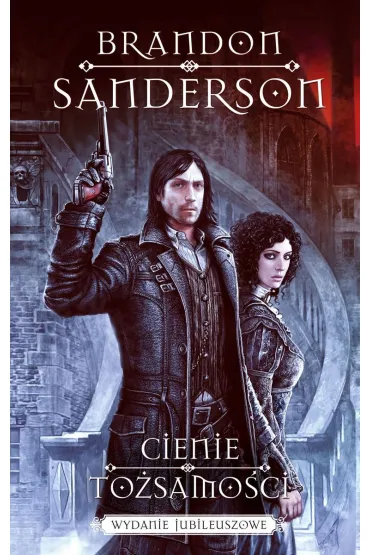 Cienie to�samo�ci (wydanie jubileuszowe) - Brandon Sanderson