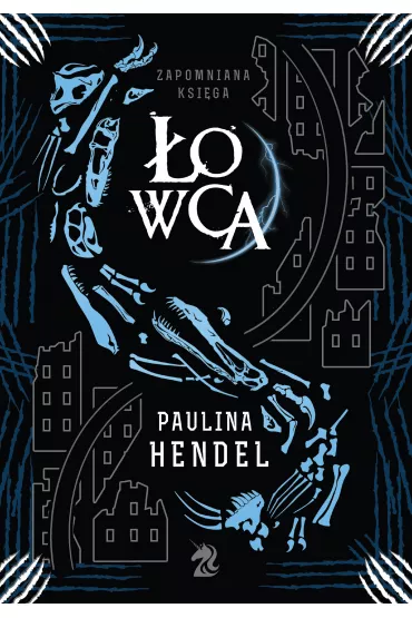 �owca. Zapomniana ksi�ga. Tom 3 - Paulina Hendel