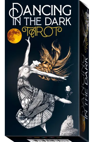 Dancing in the Dark Tarot - Lunaea Weatherstone, Gianfranco Pereno