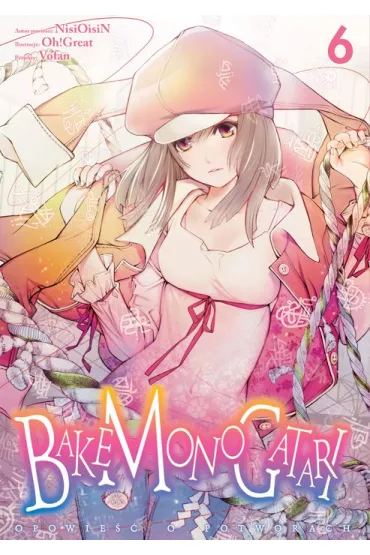 Bakemonogatari. Tom 6 - NisiOisiN, Oh Great