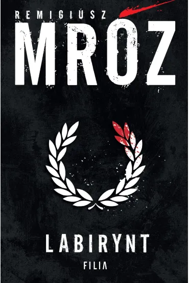 Pakiet: Piek�o jest puste, W�ze� czasu, Labirynt. Gerard Edling. Tom 5 - Remigiusz Mr�z