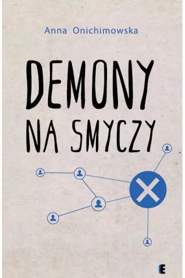 Demony na smyczy - Anna Onichimowska