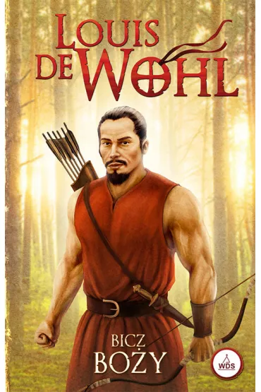 Bicz Bo�y * - Louis De Wohl