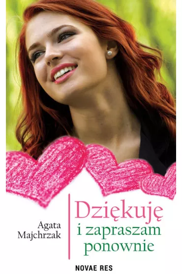 Dzi�kuj� i zapraszam ponownie - Agata  Majchrzak