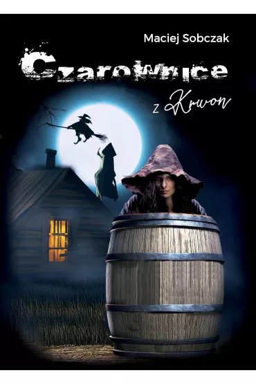 Czarownice z Krown - Maciej Sobczak