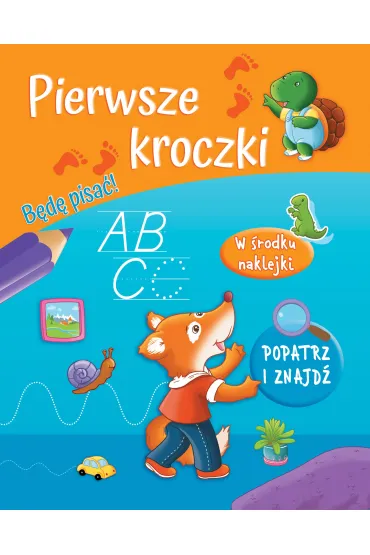 Pierwsze kroczki. B�d� pisa�! - Sandrine Lamour
