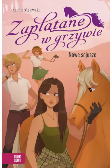 Zapl�tane w grzywie. Nowe sojusze - Kamila Majewska