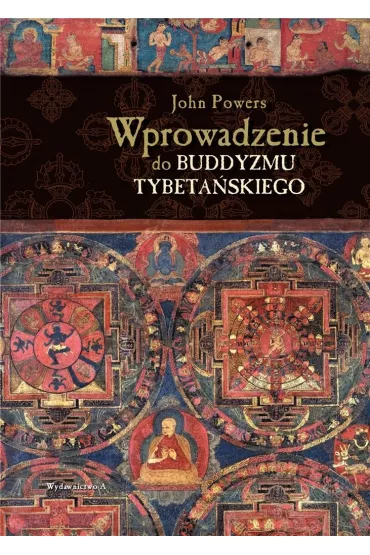 Wprowadzenie do buddyzmu tybeta�skiego - John Powers