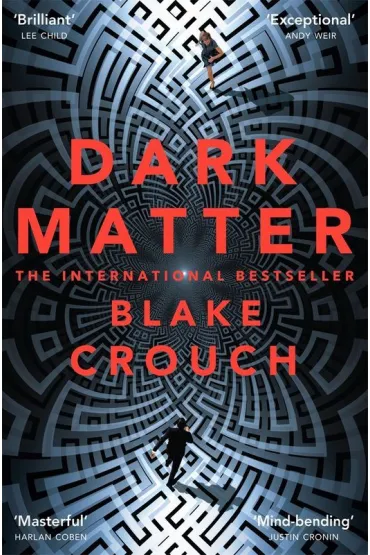 Dark Matter wer. angielska - Blake Crouch