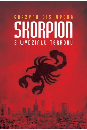 eBook Skorpion z Wydzia�u Terroru mobi epub - Gra�yna Biskupska