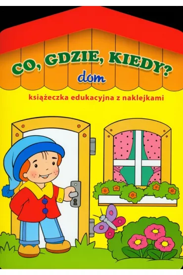Co, gdzie, kiedy? Dom - Dorota Krassowska