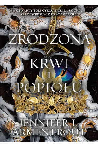 Zrodzona z krwi i popio�u. Seria Z cia�a i ognia. Tom 4 - Jennifer L. Armentrout